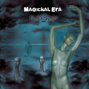 ดาวน์โหลดและฟังเพลง Black Rain (Sentient Breakbeat Remix) พร้อมเนื้อเพลงจาก Magickal Era