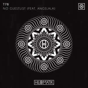ดาวน์โหลดและฟังเพลง No Guestlist (feat. Angelala) พร้อมเนื้อเพลงจาก T78