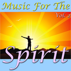 Spirit的專輯Music For The Spirit, Vol. 2