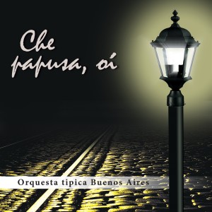 ดาวน์โหลดและฟังเพลง El Llorón พร้อมเนื้อเพลงจาก Orquesta Tipica Buenos Aires