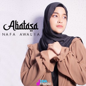 收聽Nafa Awalia的Abatasa歌詞歌曲