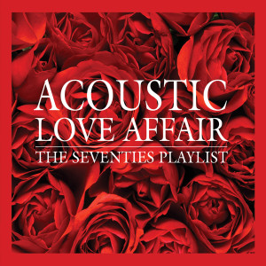 อัลบัม Acoustic Love Affair (The Seventies Playlist) ศิลปิน Ito Rapadas