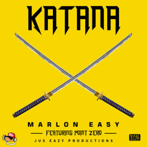 ดาวน์โหลดและฟังเพลง Katana พร้อมเนื้อเพลงจาก Marlon Easy