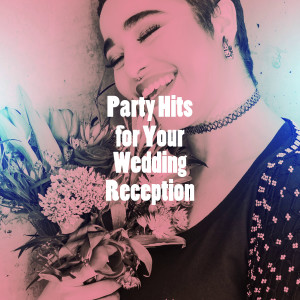 Album Party Hits for Your Wedding Reception from Cover Nation