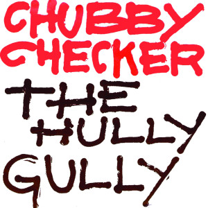 Chubby Cheker的專輯The Hully Gully (1961)