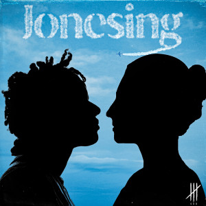 Listen to Jonesing song with lyrics from 400