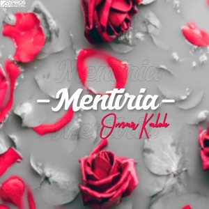 ดาวน์โหลดและฟังเพลง Mentiría พร้อมเนื้อเพลงจาก Omar Kaleh