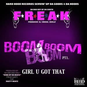 ดาวน์โหลดและฟังเพลง Boom Boom Boom - Girl U Got That พร้อมเนื้อเพลงจาก Freak Nasty
