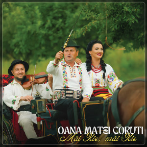 Album Măi Ilie, Măi Ilie from Oana Matei Coruti