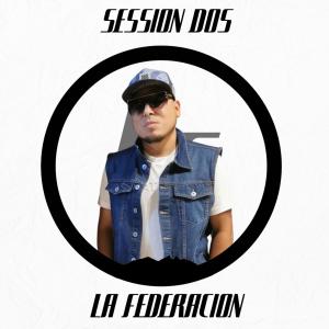 ดาวน์โหลดและฟังเพลง SESSION DOS LA FEDERACION (ONE SHOT) (Explicit) พร้อมเนื้อเพลงจาก ARRABAL