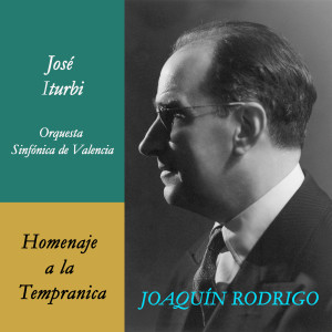 José Iturbi的專輯Homenaje a la Tempranica (Obra para Orquesta)