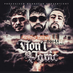 Boys2crime的專輯Don‘t Panic (Explicit)