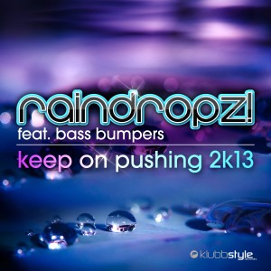 Keep on Pushing 2K13 dari Bass Bumpers