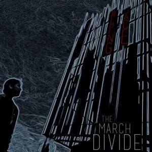 收聽The March Divide的Push My Luck歌詞歌曲
