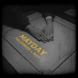 ดาวน์โหลดและฟังเพลง MAYDAY (Explicit) พร้อมเนื้อเพลงจาก Full Power