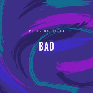 Peter Baldassi的專輯BAD