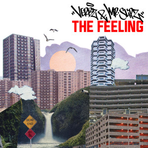 收聽Verbz的The Feeling (Explicit)歌詞歌曲
