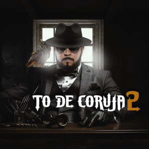 ดาวน์โหลดและฟังเพลง Tô De Coruja 2 (Explicit) พร้อมเนื้อเพลงจาก Cts kamika-z