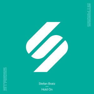 Listen to Hold On song with lyrics from Stefan Braatz