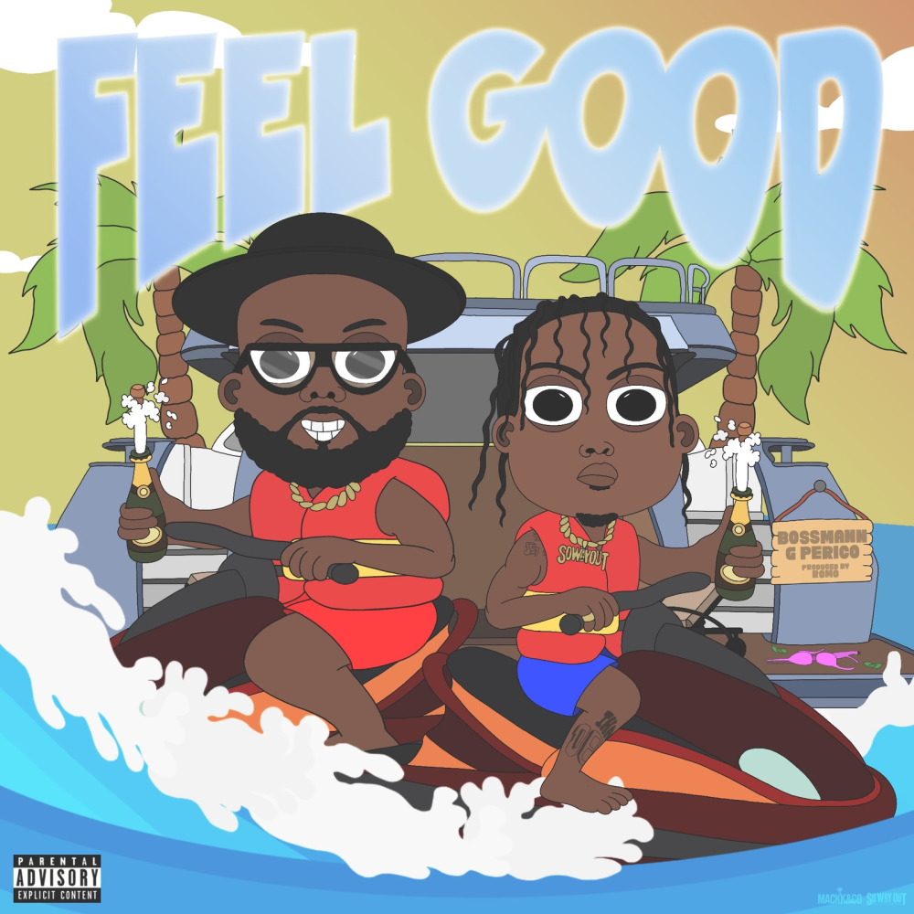 Feel Good (Explicit)