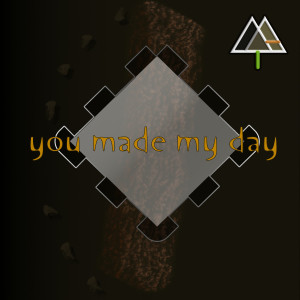 ดาวน์โหลดและฟังเพลง You Made My Day พร้อมเนื้อเพลงจาก MHT
