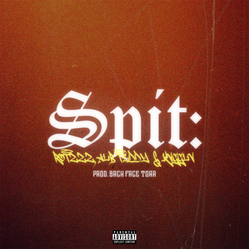 Spit (feat. KVGGLV & ALB Teddy) (Explicit)