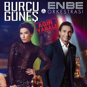 收聽Burcu Güneş的Ağır Yaralı歌詞歌曲