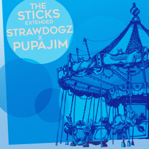 อัลบัม The Sticks (Extended) ศิลปิน Strawdogz