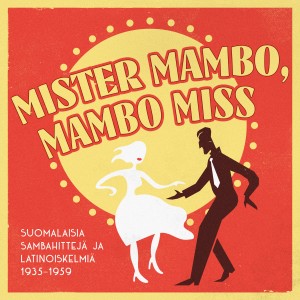 Various Artists的專輯Mister Mambo, Mambo Miss