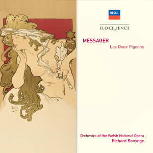 อัลบัม Messager: Les Deux Pigeons ศิลปิน Welsh National Opera Orchestra