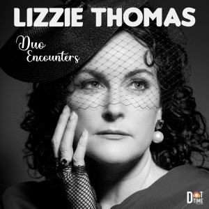 Lizzie Thomas的专辑Duo Encounters