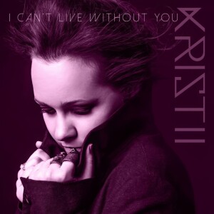 Listen to I Can’t Live Without You (Club Remix) song with lyrics from Kristii