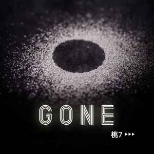 อัลบัม Gone ศิลปิน 桃7