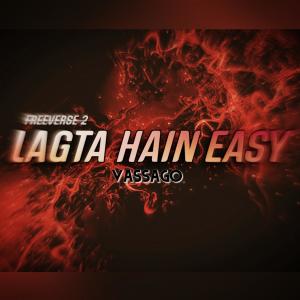 Album Lagta Hain Easy (Freeverse 2) (Explicit) oleh Vassago