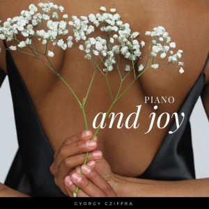 Gyorgy Cziffra的专辑Piano and Joy