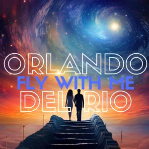 Orlando del Rio的專輯Fly With Me