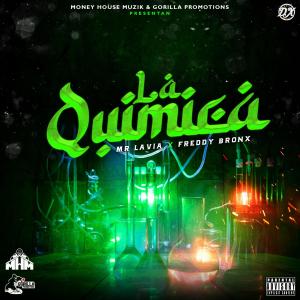 Mr. Lavia的專輯La Quimica (Explicit)