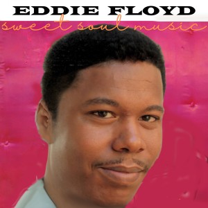 Eddie Floyd的專輯Sweet Soul Music