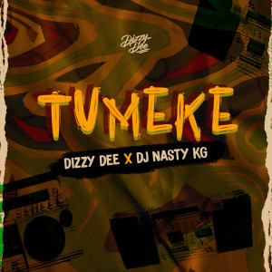 收聽Dizzy Dee的Tumeke歌詞歌曲