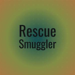 Album Rescue Smuggler from Various