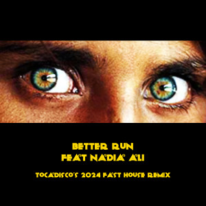 Nadia Ali的專輯Better Run (Garidise Parage Fast House Remix)