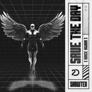 Showtek的專輯Save The Day (Once Again)