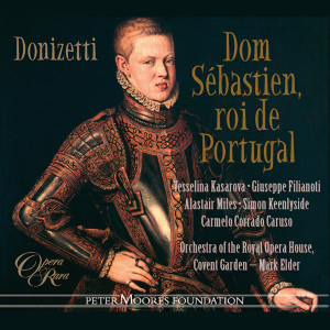อัลบัม Donizetti: Dom Sebastien, roi de Portugal ศิลปิน Alastair Miles