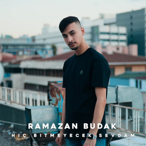 Album Hiç Bitmeyecek Sevdam from Ramazan Budak