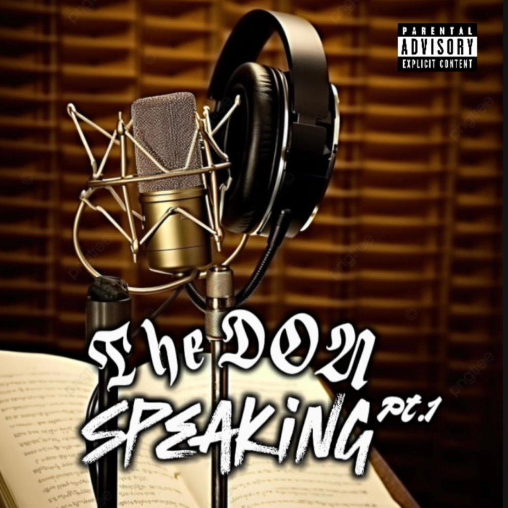 The Don Speaking (Explicit)
