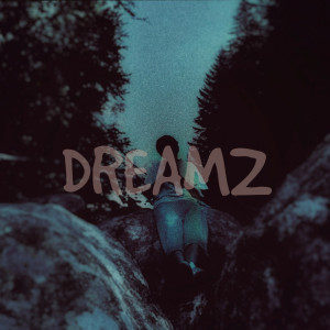 Album DreamZ (Explicit) from Kilya