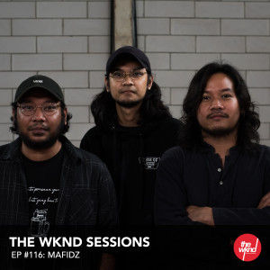 Album The Wknd Sessions Ep. 116: Mafidz (Live) oleh Mafidz