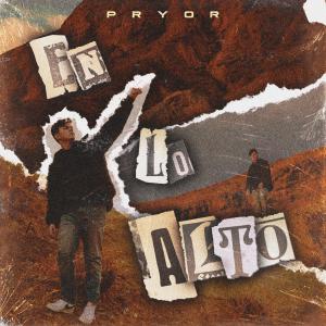Listen to En Lo Alto song with lyrics from Pryor