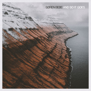 Listen to And So It Goes song with lyrics from Søren Bebe