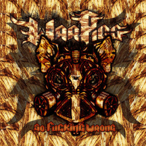 ดาวน์โหลดและฟังเพลง So Fucking Wrong พร้อมเนื้อเพลงจาก Warpigs